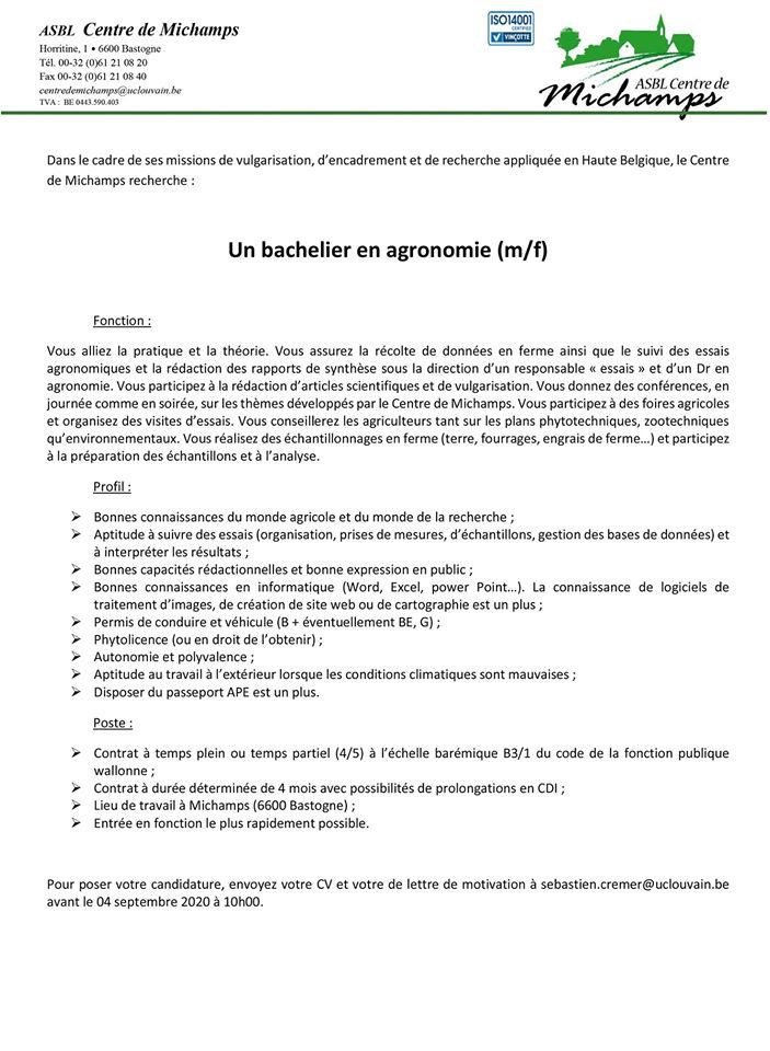 Le Centre de Michamps recherche un bachelier en agronomie.