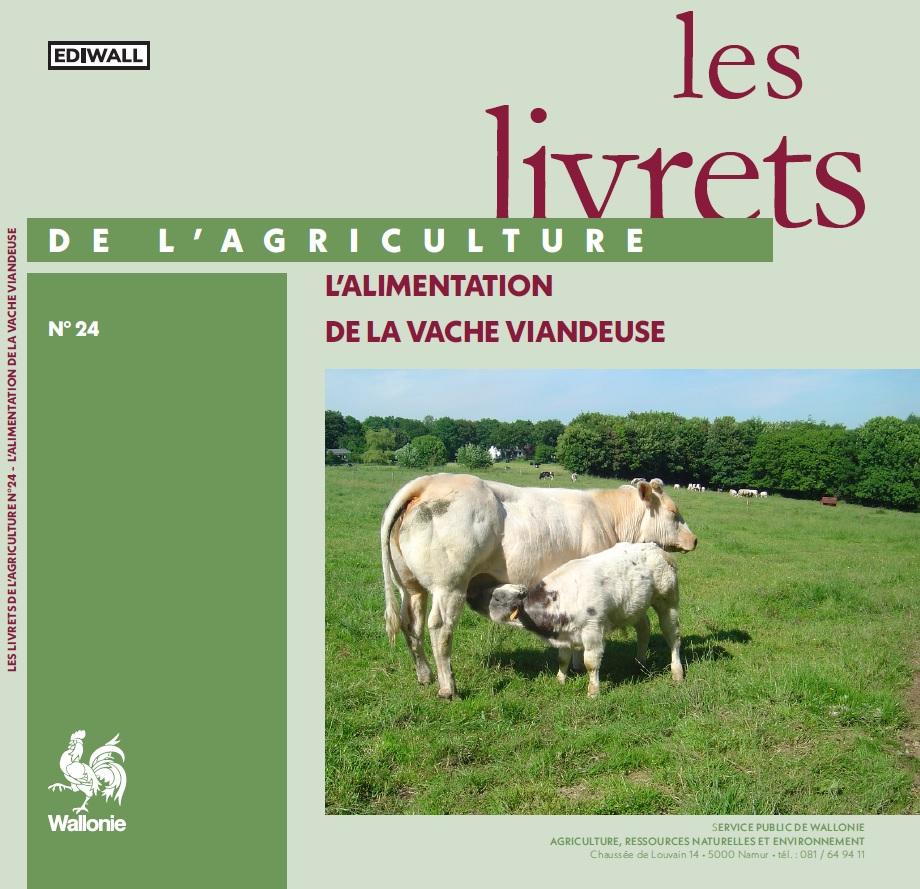 Les Livrets de l\'Agriculture ? 24. L\'alimentation de la vache viandeuse