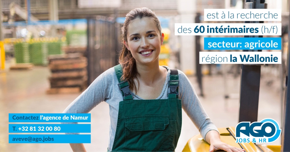 AgoJobs Namur recherche 60 intérimaires et 100 étudiants agricoles